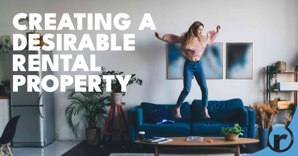 create a desirable rental property